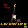 Livewire - EP album lyrics, reviews, download