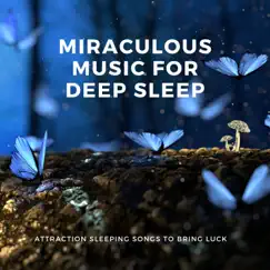 Deepest Miracle Sleep Music Song Lyrics