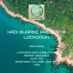 Lockdown - EP by Chris Sterio & Hadi Burpee album reviews, ratings, credits