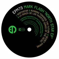 North Star - EP by Mark Flash album reviews, ratings, credits