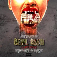 Devil Cash (feat. King Chief & Awaxx) Song Lyrics