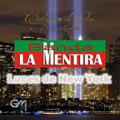 Luces De New York by Banda La Mentira album reviews, ratings, credits