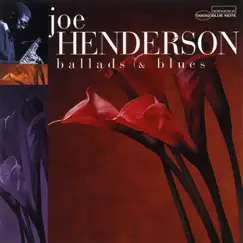 Ballads & Blues by Joe Henderson album reviews, ratings, credits