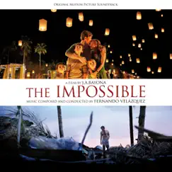 The Impossible (Original Motion Picture Soundtrack) by Fernando Velázquez album reviews, ratings, credits