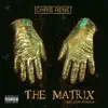 The Matrix (feat. Fury Figeroa) - Single album lyrics, reviews, download