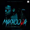 Mashooqa - Single album lyrics, reviews, download