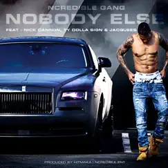 NoBody Else (feat. Jacquees, Ty Dolla $ign & Ncredible Gang) - Single by Nick Cannon album reviews, ratings, credits