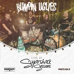 Bumpin Uglies (Live @ Sugarshack Sessions) by Bumpin Uglies & Sugarshack Sessions album reviews, ratings, credits