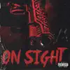 On Sight - Single album lyrics, reviews, download