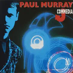 Commedia (feat. Dave Rodgers) - EP by PAUL MURRAY album reviews, ratings, credits
