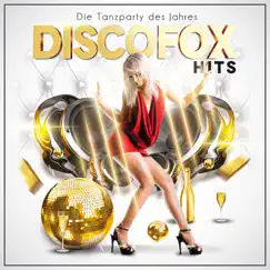 Die Tanzparty des Jahres: Discofox Hits by Various Artists album reviews, ratings, credits