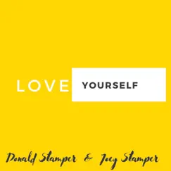 Love Yourself (feat. Joey Stamper) Song Lyrics