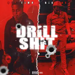 Drill Shit (feat. Otf Timo) Song Lyrics