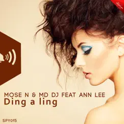 Ding a Ling (feat. Ann Lee) - Single by Mose N & MD Dj album reviews, ratings, credits