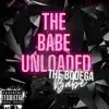 The Babe Unloaded - EP album lyrics, reviews, download