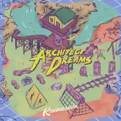Architect of Dreams - Single by Kremesoda album reviews, ratings, credits