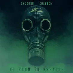No Room to Breathe by Seckond Chaynce album reviews, ratings, credits