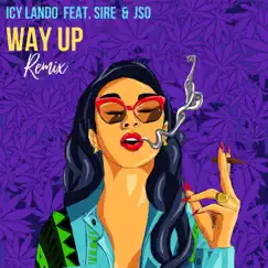 Way up (feat. Sire & Jso) [Remix] Song Lyrics