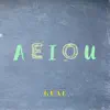 Aeiou - Single album lyrics, reviews, download