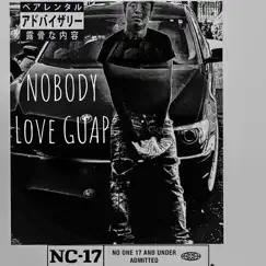 Nobody Love Guap - EP by GUAPOHEADHUNCH00 album reviews, ratings, credits