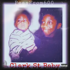 Clark Street Baby by PeasFrom600 album reviews, ratings, credits