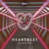 Heartbeat (Radio Edit) - Single album lyrics, reviews, download