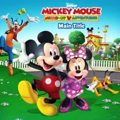 Mickey Mouse Mixed-Up Adventures Main Title (From 