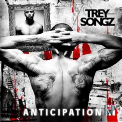 Anticipation I by Trey Songz album reviews, ratings, credits