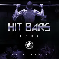 Hit Bars (Grip Music) Song Lyrics