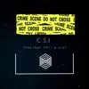 C.S.I (feat. DXCT & Neck) - Single album lyrics, reviews, download