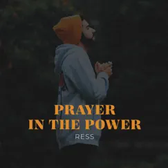 Prayer in the Power Song Lyrics