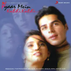 Pyaar Mein Kabhi Kabhi (Original Motion Picture Soundtrack) by Salim-Sulaiman & Vishal & Shekhar album reviews, ratings, credits