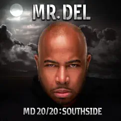 MD 2020: Southside by Mr. Del album reviews, ratings, credits