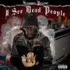I See Dead People album lyrics, reviews, download