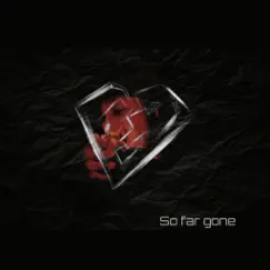 So Far Gone - Single by Nova Skye album reviews, ratings, credits