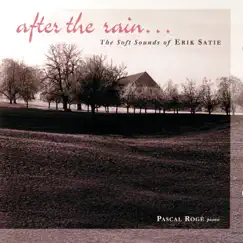 Satie - After The Rain by Pascal Rogé album reviews, ratings, credits