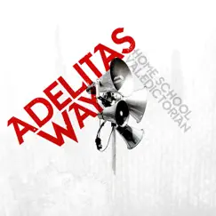 Home School Valedictorian by Adelitas Way album reviews, ratings, credits
