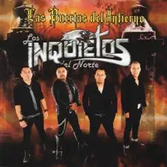 Las Puertas del Infierno by Los Inquietos del Norte album reviews, ratings, credits
