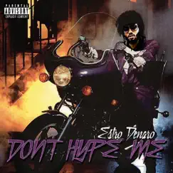 Don't Hype Me - Single by Estro Denaro album reviews, ratings, credits