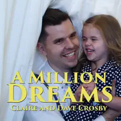 A Million Dreams (with Dave Crosby) Song Lyrics