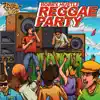 Reggae Party - Single album lyrics, reviews, download
