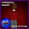 Step Up to Power - Single album lyrics, reviews, download