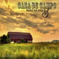 Casa de Campo by Adão da Viola album reviews, ratings, credits