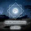 Moon Shining (feat. Wolfinamon & Dedd) - Single album lyrics, reviews, download