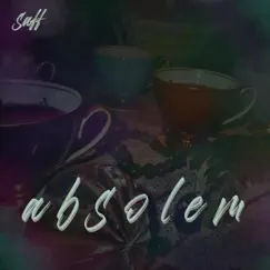 Absolem - Single by Saff album reviews, ratings, credits