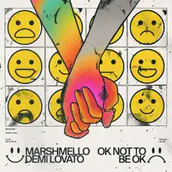 OK Not to Be OK - Single by Marshmello & Demi Lovato album reviews, ratings, credits