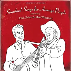 Standard Songs for Average People by John Prine & Mac Wiseman album reviews, ratings, credits
