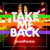 Take Me Back - Single album lyrics, reviews, download