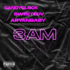 3am (feat. Sweetedv & AryanBaby) - Single by JayCandy album reviews, ratings, credits