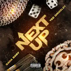 Next Up (feat. Tee Grizzley) - Single by Sada Baby album reviews, ratings, credits